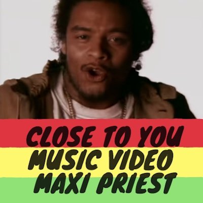 Close to You Music Video - Maxi Priest