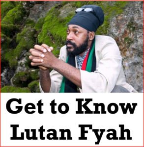 Get to Know Lutan Fyah