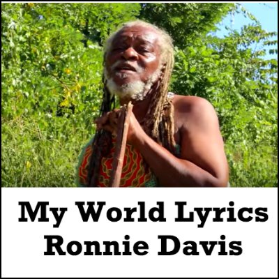 My World Lyrics - Ronnie Davis