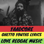 Ghetto Youths Lyrics